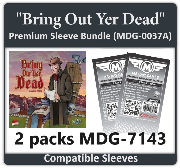 "Bring Out Yer Dead" Card Sleeve Bundle